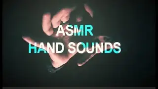 😴ASMR HAND SOUNDS FOR YOUR SLEEP😴