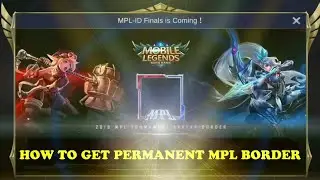 AVATAR BORDER||MOBILE LEGEND||HOW TO GET MPL AVATAR BORDER PERMANENT||MOBILE LEGEND|| 100% WORK