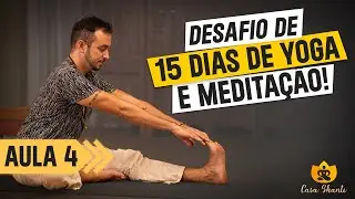 Aula 4 | Desafio de Yoga e Medita&ccedil;&atilde;o | Sa&uacute;de Com Yoga