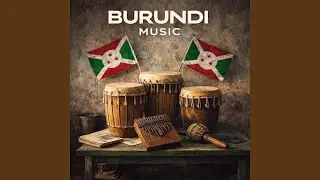East Central Africa Music &ndash; Burundi Highland Atmospheres