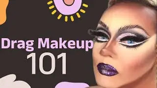 Drag Makeup 101 (updated)