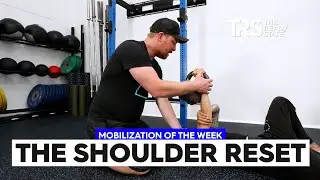 Mobilization of the Week: The Shoulder Reset
