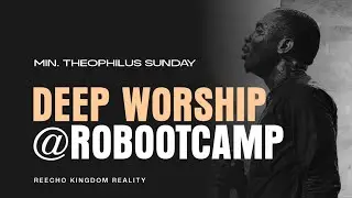 RebootCamp 2025 CCI | Min. Theophilus Sunday &mdash; A Call to Deep Worship