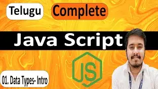 Lecture 2: JavaScript Full Course ❤️ | Data Types - Intro