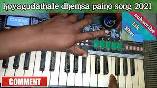paino video ! Gondi song ! koyagudathale demsa !  Rahem meshram  ! 2021 !