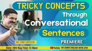 Tricky Concepts In Spoken English|Tricky Concepts Of English Through Conversational Sentences-Part 2