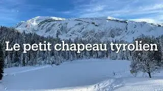 Le petit chapeau tyrolien par Magalie la yodleuse