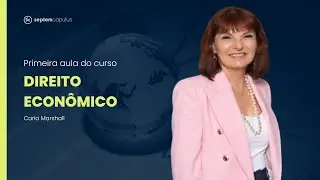 Primeira aula de Direito Econômico
