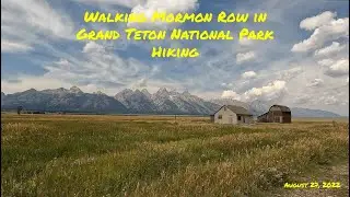 Walking Mormon Row in Grand Teton National Park - Hiking