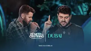 Z&eacute; Neto e Cristiano - Dubai (10 Anos de Sucesso) #MagiaDasEstrelas