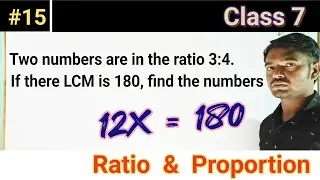 Two numbers are in the ratio 3:4.....Find numbers |Ratio and Proportion #15 |Maths |Class 7 |CBSE