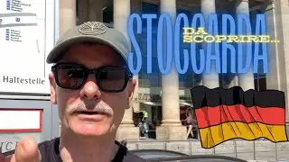 STOCCARDA da SCOPRIRE! (Prima parte)🇩🇪