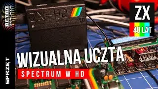 📺 ZX-HD: Podłączanie ZX Spectrum do telewizorów HD / 4K  (RG#448)