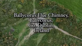 Ballycorus Flue Chimney, Ballycorus, Co. Dublin, Ireland