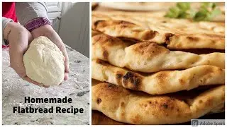 Homemade Flatbread Recipe