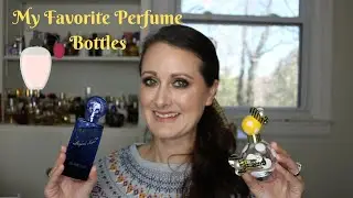 My Favorite Perfume Bottles In My Collection