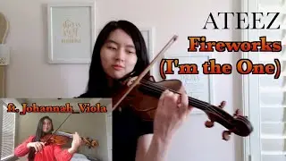 ATEEZ(에이티즈)  &lsquo;Fireworks (I'm The One)&rsquo; - Violin and Viola Collab Cover [LuJi Music X Johannah_Viola]