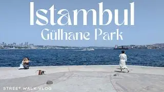 4K Walking tour - G&uuml;lhane Park - Istanbul, Turkey  - Jule2025