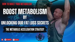 Unlock the secrets to accelerating your metabolism