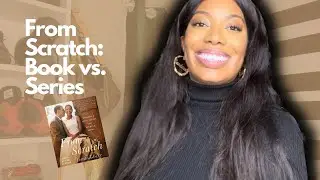 From Scratch: Book vs. Series