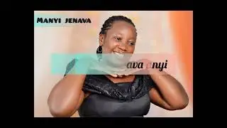 MANYI JENAVA -DENIESE DEE (GOSPEL MUSIC)