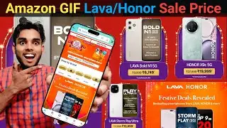 Lava, Honor Sale Price In Amazon Great Indian Festival Sale❓