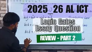 AL ICT 2025_26 Paper - Logic Gates [තාර්කික ද්වාර] Essay Review