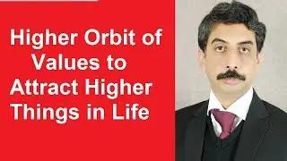 Live in Higher Orbit to Attract Higher Things in Life