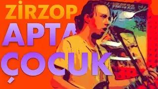 ZirZop - Aptal Çocuk (2006)