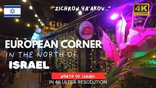 Israel in 4K | The European Capital of the Holy Land &mdash; Zichron Ya'akov Night Walking Tour