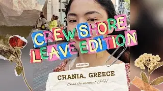 2 Hours in Chania, Crete Greece 🇬🇷 | CREW SHORE LEAVE ADVENTURE 