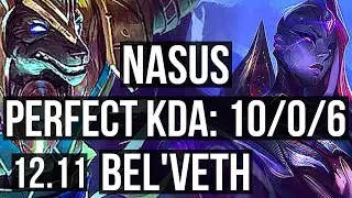 NASUS vs BEL'VETH (TOP) | 10/0/6, Legendary | EUW Diamond | 12.11