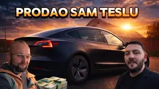 Prodaja i rastanak sa Teslom Model 3 Long Range AWD 2019 | Iskrena priča!
