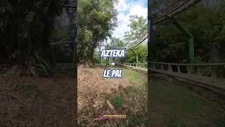 🎢 AZTEKA (Onride) - PARC LE PAL / 28 Ao&ucirc;t 2025