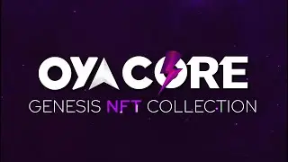 OYA Core NFT Collection by OYA Play - Trailer
