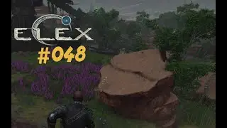 Let's Play Elex - Folge 048: Eine Oase in der W&uuml;ste