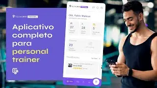 Tecnofit Personal: transforme sua consultoria online com o aplicativo completo para personal trainer