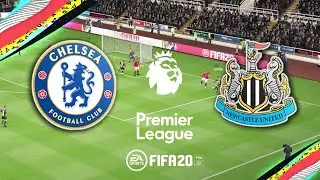 FIFA 20 | Chelsea vs Newcastle | Premier League | Goals & Highlights