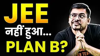 Didn't clear JEE? 😔 What could be Plan B | Best Career Options After JEE Failure | Harsh sir