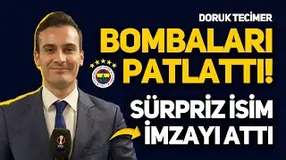 SON DAKİKA, FENERBAHÇE MUHABİRİ DORUK TECİMER TRANSFER BOMBALARINI PEŞ PEŞE PATLATTI!