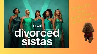 Tanesha's Tips | Divorced Sistas  Episode 7; Season 1