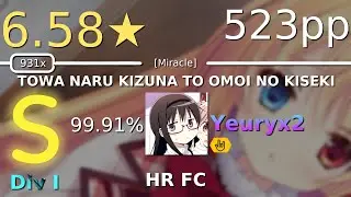 osu!catch RD (Div I) | Yeuryx2 | 6.58⭐nao - Towa naru Kizuna to Omoi no Kiseki [Miracle]+HR FC 482pp