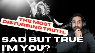 The Most Disturbing Truth Ever Written - Metallica's 