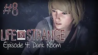 Life is Strange: Episode 4 Part 8 - PLOT TWIST (Story Adventure)