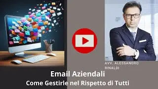 Email Aziendali: Come Gestirle nel Rispetto di Tutti