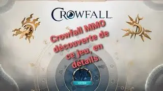 CROWFALL MMO Decouverte de cet pepite