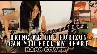 BRING ME THE HORIZON - CAN YOU FEEL MY HEART BASS COVER