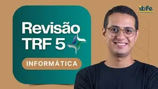 TRF5 | Revisão Informática | IBFC | Danilo Vilanova #concurso #opior #ibfc