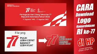 Cara Mencari Logo PNG Kemerdekaan Indonesia ke 77 di Android - Image Search