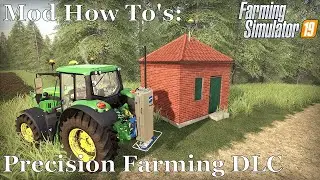 Mod How To's: Intro to Precision Farming DLC